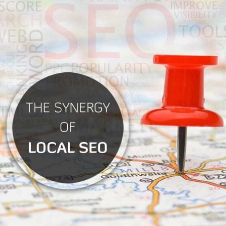 The Synergy Of Local SEO