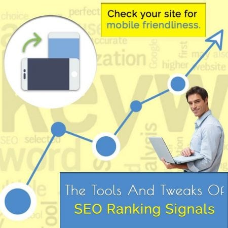 The Tools And Tweaks Of SEO Ranking Signals