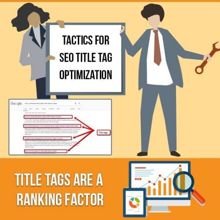 Tactics For SEO Title Tag Optimization